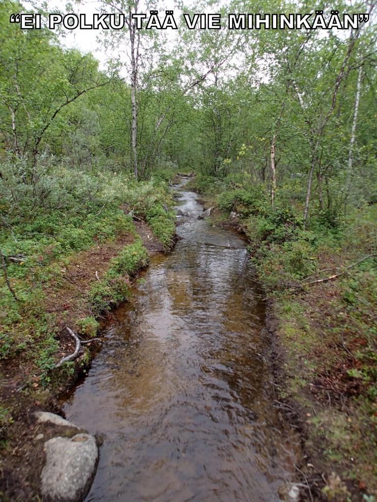 EI POLKU TÄÄ VIE MIHINKÄÄN